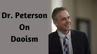 Jordan Peterson  On Daoism