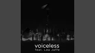 Voiceless (feat. Lea Jaffe)