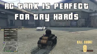 5 Reasons The RC Tank is Perfect for Try Hards in GTA Online - Invade and Persuade