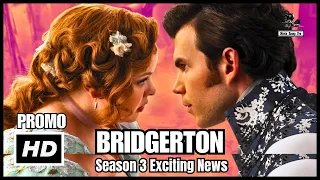 BRIDGERTON Season 3 Exciting News