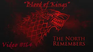 GoT Season 9 Alt Ending, Video #164 "Blood of Kings" (Jon Snow /Stark)