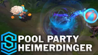 Pool Party Heimerdinger Skin Spotlight - League of Legends