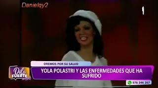 Yola Polastri y las enfermedades que ha sufrido a lo largo de su carrera