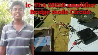 IC TEA 2025B amplifier circuit | Bridge mode amplifier