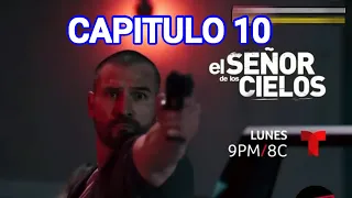 CAPITULO 10 EL SEÑOR DE LOS CIELOS 8 AVANCE