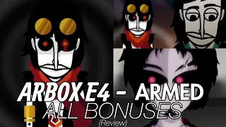 Arbox E4 - Armed All Bonuses Review