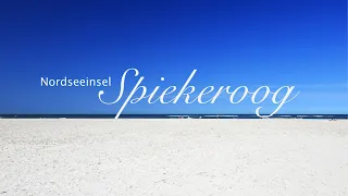 Spiekeroog - Impressionen der schönen Nordseeinsel