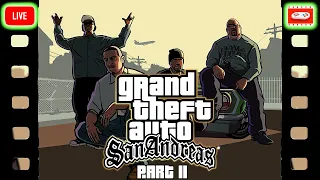 🔴Grand Theft Auto: San Andreas [PC] Original Gameplay Walkthrough Part 11 - STREAM🔴