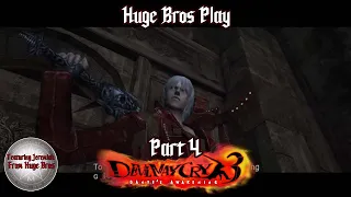 Huge Bros Play Devil May Cry 3: Part 4