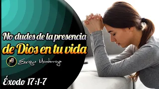 No dudes de la presencia de Dios en tu vida