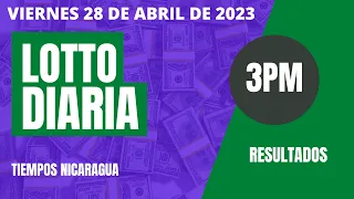 Resultados | Diaria 3:00 PM Lotto Nica hoy VIERNES 28 abril  2023. Loto Jugá 3, Loto Fechas