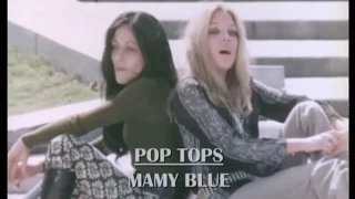 The Pop Tops - Mamy Blue