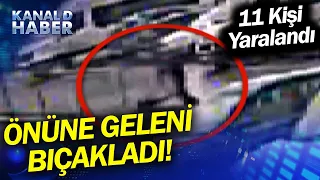 Esenyurt'ta Bıçaklı Saldırgan Paniği: 11 kişiyi bıçakladı! #Haber