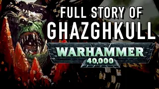 40 Facts and Lore on Ghazghkull Thraka in Warhammer 40K