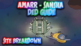 Amarr Sansha DED Site Tutorial 2021