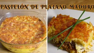 PASTELÓN DE PLÁTANOS MADUROS ESTILO DOMINICANO | Receta Fácil y Deliciosa 😉🤤