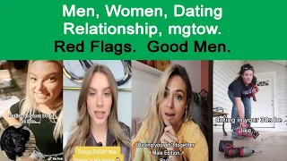 Men, Women, Dating Relationship, mgtow.  Red Flags.  Good Men.