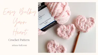 EASY BULKY CROCHET HEART PATTERN FOR VALENTINE'S DAY