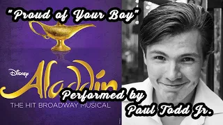 Paul Todd Jr - "Proud of Your Boy" from Aladdin: The Broadway Musical