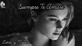 Siempre Te Amaré  (I Will Always Love You) [Letra y Música] Versión En Español