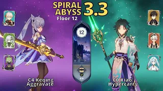 C4 Keqing Aggravate & C0 Xiao Hypercarry | 9⭐ Spiral Abyss 3.3 | Floor 12 | Genshin Impact