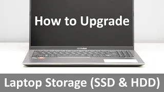 How to Upgrade - Laptop Storage (SSD & HDD)