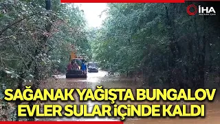 Sağanak Yağışta Bungalov Evler Sular İçinde Kaldı