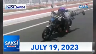 Saksi Express: July 19, 2023 [HD]