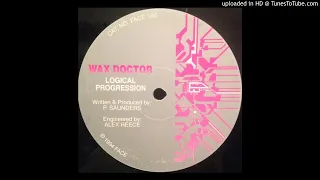 Wax Doctor-Logical_Progression