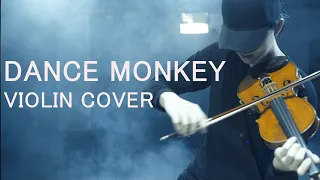 "DANCE MONKEY" - Tones and I - VIOLIN COVER