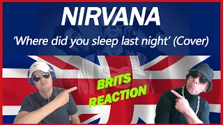 Nirvana - Where Did You Sleep last Night (COVER) (REACTION!!)