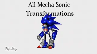 All Mecha Sonic Transformations