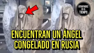 Encuentran un Ángel congelado en Rusia