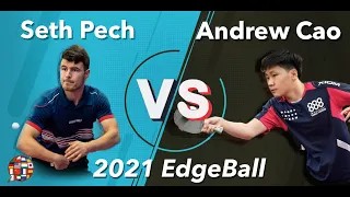 Seth Pech VS Andrew Cao 2021 Edgeball Open