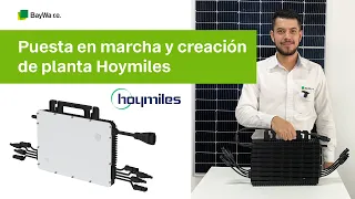 Hoymiles: Puesta en marcha y creación de planta con microinversores Hoymiles.