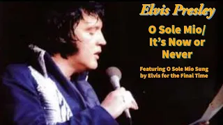 Elvis Presley - O Sole Mio/It's Now or Never - 15 December 1975 - Final O Sole Mio by Elvis