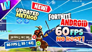 The ULTIMATE Fortnite Android 60/120 fps TUTORIAL | NO ROOT | New & Updated METHOD For ALL Devices