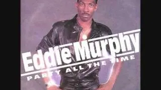 Eddie Murphy - Party All the Time sped up