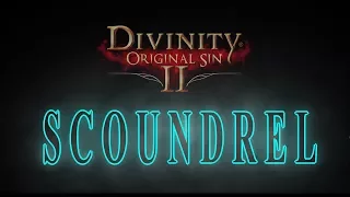 Scoundrel - Divinity Original Sin 2 Skill Showcase