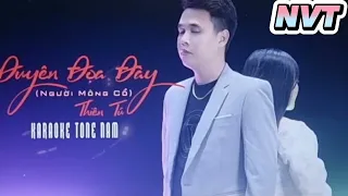 Duyên Đọa Đày,Thiên Tú karaoke tone nam hạ