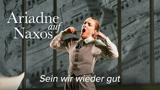 Sein wir wieder gut – ARIADNE AUF NAXOS Strauss – Royal Swedish Opera