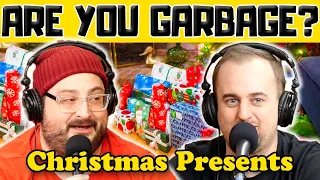 Christmas Presents w/ Kippy & Foley - Are You Garbage Comedy Podcast Clip