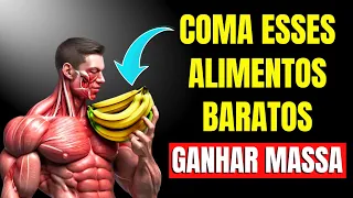 Alimentos BARATOS pra Construir Musculos Rapido para Dieta | CORPO HIPERTROFIADO