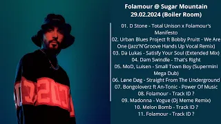 Folamour @ Sugar Mountain 29.02.2024 (Boiler Room) with Tracklist