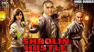 Shaolin Hustle (Full Movie) | Hindi Dubbed Action Movie | Kung Fu Action Movie