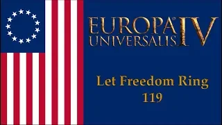 EU4: Extended Timeline - Let Freedom Ring (United States) 119 - Epilogue