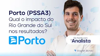 Porto (PSSA3) | Qual o impacto do Rio Grande do Sul nos resultados? #dfa #porto #portoseguro