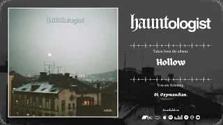 HAUNTOLOGIST - Hollow | 2024 | Full Album |