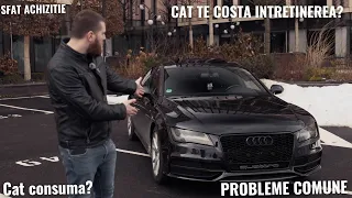 Audi A7 4G BITDI - Cat de usor se intretine ?