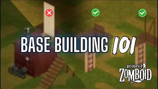 Base Building 101 | Project Zomboid